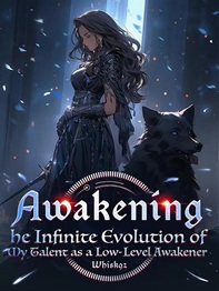 Awakenin The Infinite Evolution of My Talent as a Low-Level Awakene