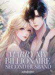 Marry My Billionaire Second Husband