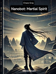 My Martial Spirit is Nanobot