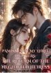 Pampered By My Three Brother The Return Of The Neglected Heiress