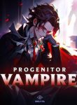 Progenitor Vampire I Have Many Skills