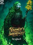 A Farmers Journey To Immortality