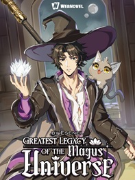 Greatest Legacy of the Magus Universe