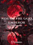 Rise of the God Emperor