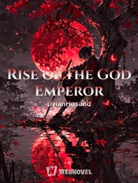 Rise of the God Emperor