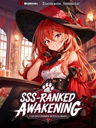 SSS-Ranked Awakening I Can Only Summon Mythical Beasts