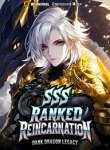SSS Ranked Reincarnation Dark Dragon Legacy