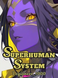 Strongest Superhuman System