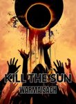 Kill the Sun