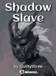 Shadow Slave