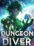 Dungeon Diver Stealing A Monster’s Power