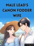 Male Leads Canon Fodder Wife