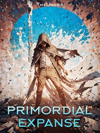 Primordial Expanse I have the Strongest Talent!
