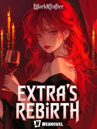 Extra’s Rebirth I Will Create A Good Ending For The Heroines