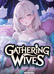 Gathering Wives with a System