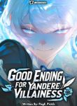 I Will Create a Good Ending for the Yandere Villainess
