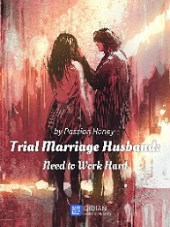 Trial Marriage Husband_ Need to Work Hard