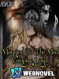 Married To The Mad Vampire Lord