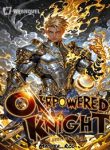 The Adventures of an Overpowered Knight in Another World