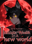 Infinite wealth In A New Worldd