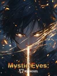 Mystic Eyes My Eyes Steal the Laws of Cultivation