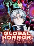 Global Horror_ My Cheat System Shop – novel24h