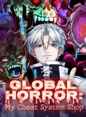 Global Horror_ My Cheat System Shop – novel24h