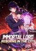 Immortal Lord Reborns In The City 24hnovel