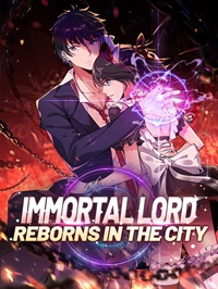Immortal Lord Reborns In The City 24hnovel
