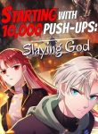 Starting with 10,000 Push-ups_ Slaying God-Novel24h