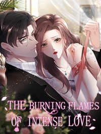 The-Burning-Flames-of-Intense-Love-24hnovel