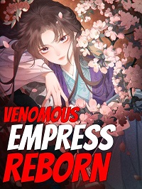 Venomous Empress Reborn 24hnovel