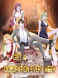 I Get A Random New Occupation Every Week 24hnovel